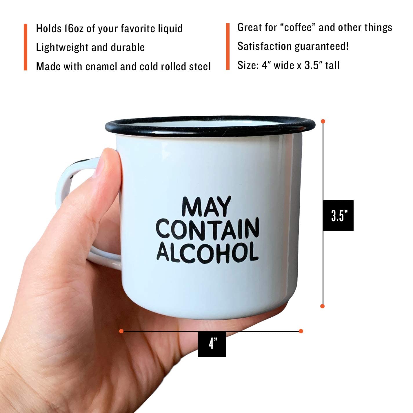 MAY CONTAIN ALCOHOL | Enamel"Coffee" Mug | Sarcastic Gift for Vodka, Gin, Bourbon, Wine and Beer Lovers | Great Office or Camping Cup for Dads, Moms, Campers, Tailgaters, Drinkers, and Travelers