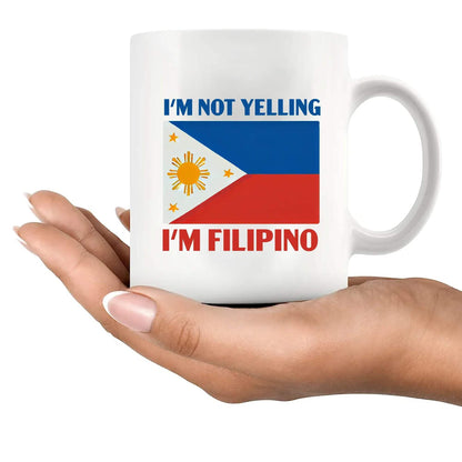Panvola I'm Not Yelling I'm Filipino Philippines Gifts For Men Women Filipino Friends Family Immigrants New Citizen Funny Coffee Ceramic Mug 11 oz White