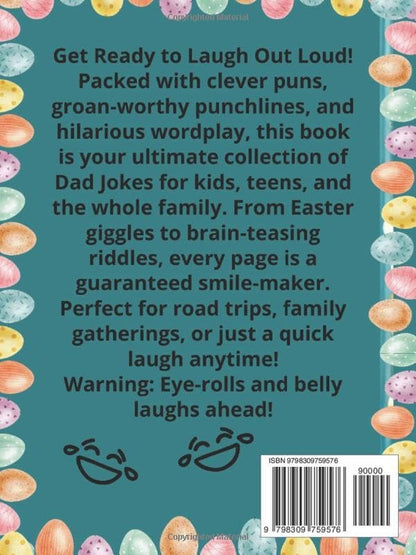 Easter Basket Stuffers: Dad Jokes for Kids, Teens, and Adults: The Best Easter Gag Gift for Boys, Girls, and Family Fun!