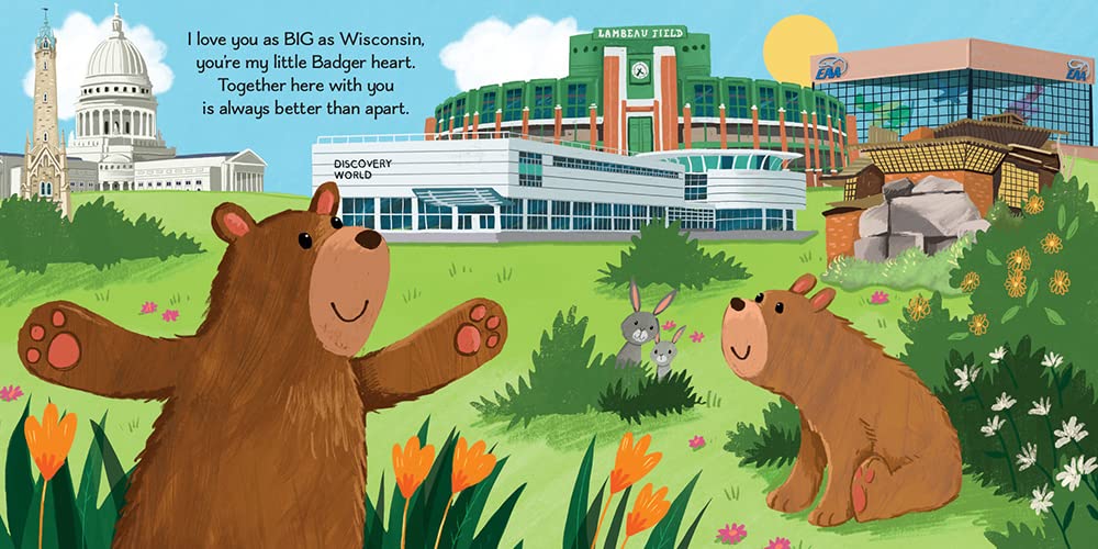 I Love You as Big as Wisconsin: A Wisconsin Bedtime Book for Babies and Toddlers