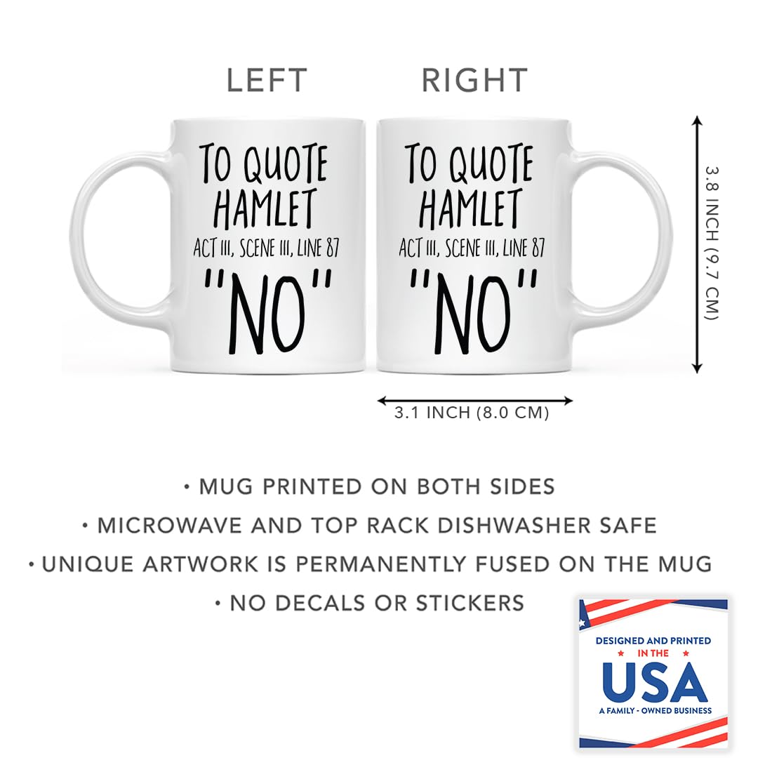 Andaz Press Funny 11oz. Coffee Mug English Teacher's Gift, To Quote Hamlet Act 111, Scene 111, Line 87" No, 1-Pack, Novelty Shakespeare Cup Birthday Christmas English Teacher Mug Shakespeare Gifts