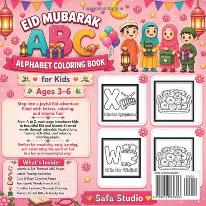 Eid Mubarak Alphabet Coloring Book for Kids: Learn ABC with Islamic Words | A Fun Eid Gift for Boys and Girls Ages 3–6 (Eid Mubarak Series)
