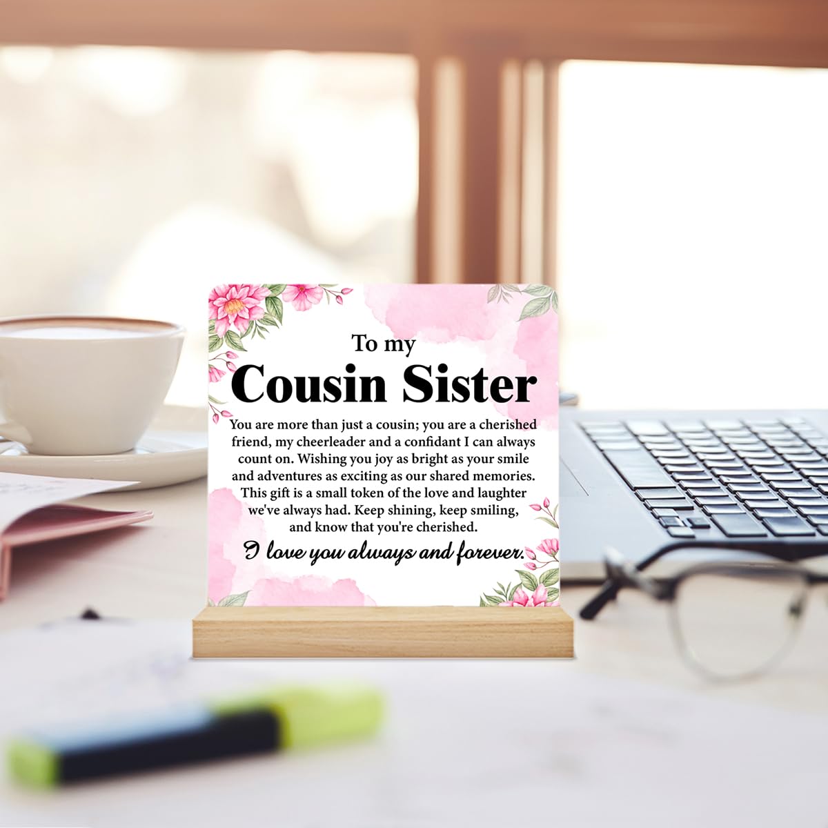 Cousin Sister Acrylic Desk Plaque Sign - Christmas & Birthday Gift for Women Cousins, 4 x 4 Inches
