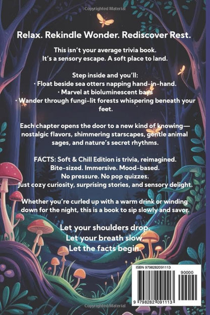 FACTS: Soft & Chill Edition: Trivia to Lift Your Mood, Calm Your Mind, and Brighten Your Day