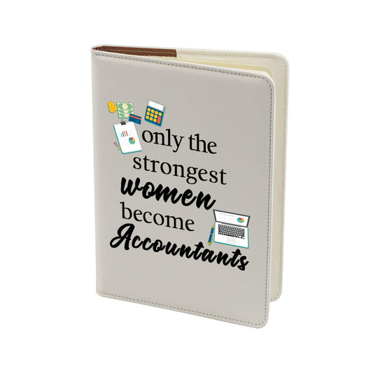 Gzrlyf Only the Strongest Women Become Accountants Notebook Financial Notebook Funny Accountant Gifts CPA Graduation Gift (Accountants Notebook)