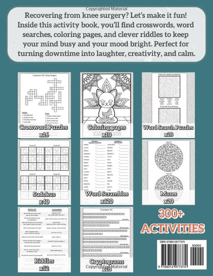 Knee Surgery Activity Book: A Funny Large Print Activity Book for Knee Surgery Recovery – The Perfect After-Surgery Must-Have for Relaxation, Humor, and Healing (Recovery Series)
