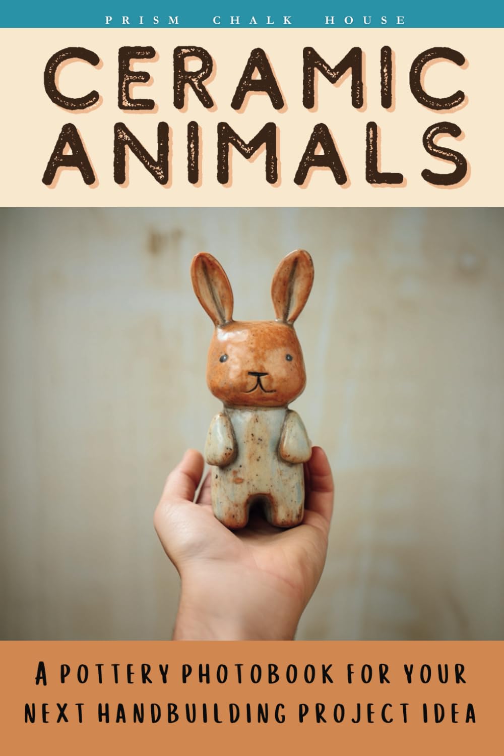 Ceramic Animals: A Pottery Photobook For Your Next Handbuilding Project Idea