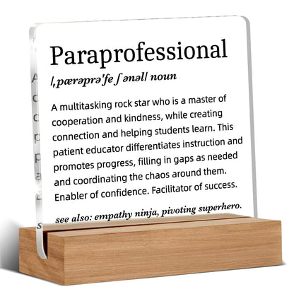 Paraprofessional Gifts, Paraprofessional Definition Gift, Thank You Gifts for Paraprofessionals, Desk Decor Acrylic Sign, 4 x 4 Inches