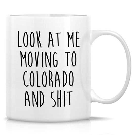 Retreez Funny Mug for Moving to Colorado - Moving to Colorado Gift - 11 Oz Ceramic Coffee Cup for Relocating to Colorado - Humorous Farewell Gift For Birthday, Moving Away, Graduation For Men, Women