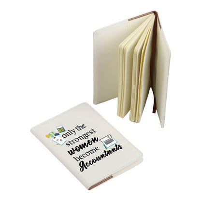 Gzrlyf Only the Strongest Women Become Accountants Notebook Financial Notebook Funny Accountant Gifts CPA Graduation Gift (Accountants Notebook)