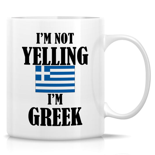 Retreez Funny Greek Mug - I'm Not Yelling I'm Greek 11 Oz Ceramic Coffee Mugs - Funny, Sarcasm, Sarcastic, Inspirational Greece birthday gifts for Greek friends, coworkers, men women dad mom bro him