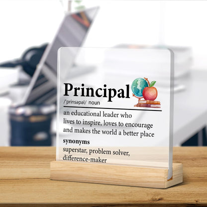Principal Appreciation Gift for Men Women, Principal Gifts for Birthday Teacher's Day Christmas Acrylic Plaque Sign Home Office Desk Decor (4 x 4 Inches)