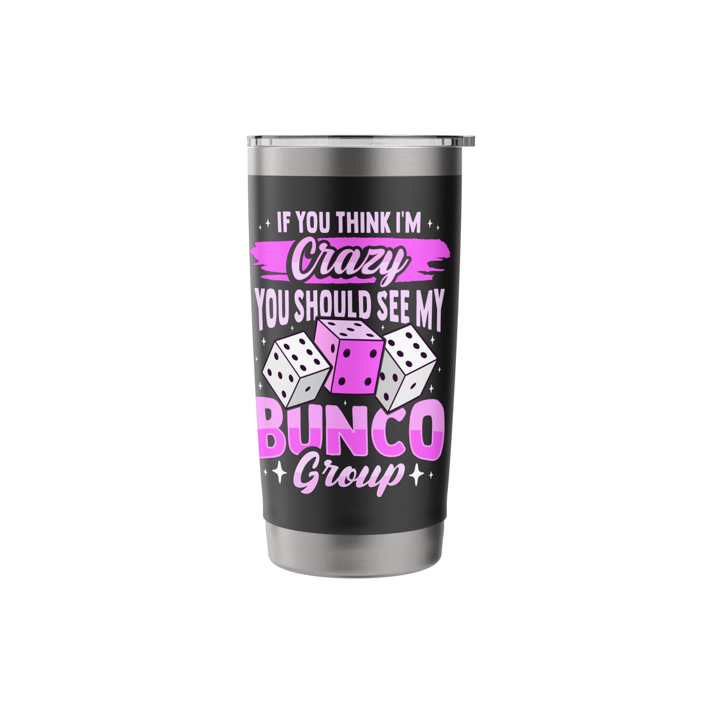 Bunco Game and Bunco Group Design for Bunco Babes Stainless Steel Insulated Tumbler
