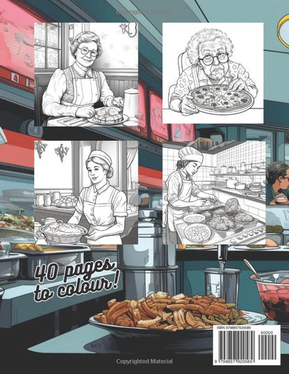 Lunch Lady Coloring book: 40 colouring pages for teachers or cafeteria ladies!