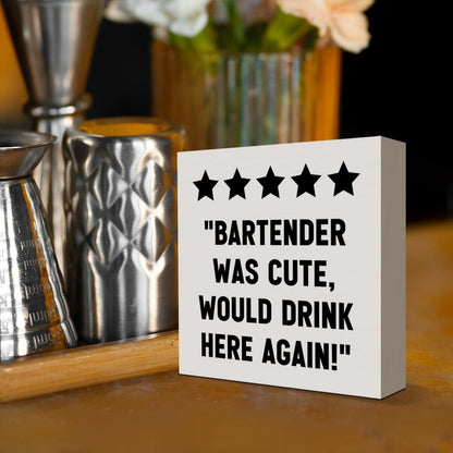 Funny Bartender Gifts for Women Men, Bartender Mixologist Christmas Birthday Gift Rustic Home Bar Cart Table Decor Wooden Sign, Bar Decorations for Home, Was Cute Would Drink Here Again, 5 x 5 Inch