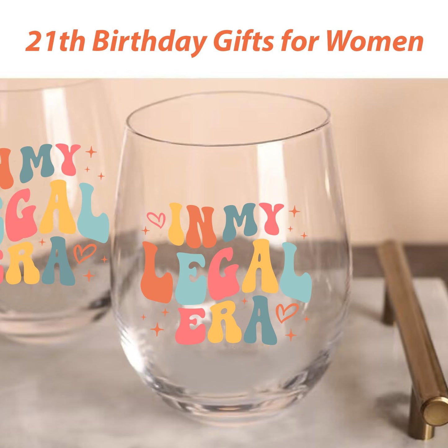 Lamyba 21st Birthday Gift for Her - In My Legal Era Wine Glass, 21 Year Old Birthday Decorations For Women, 21st Birthday Gifts Ideas For Female, Friends, Daughter, Sister, 15oz
