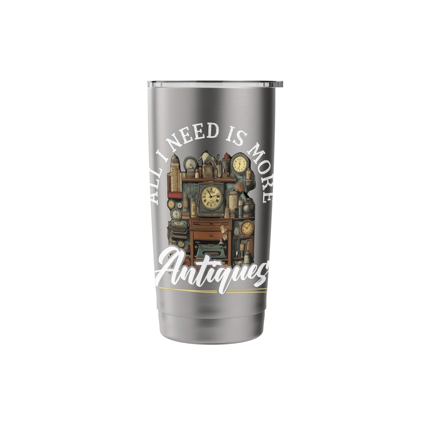 Antique Collector I Love Antiquing Antique Dealer Stainless Steel Insulated Tumbler