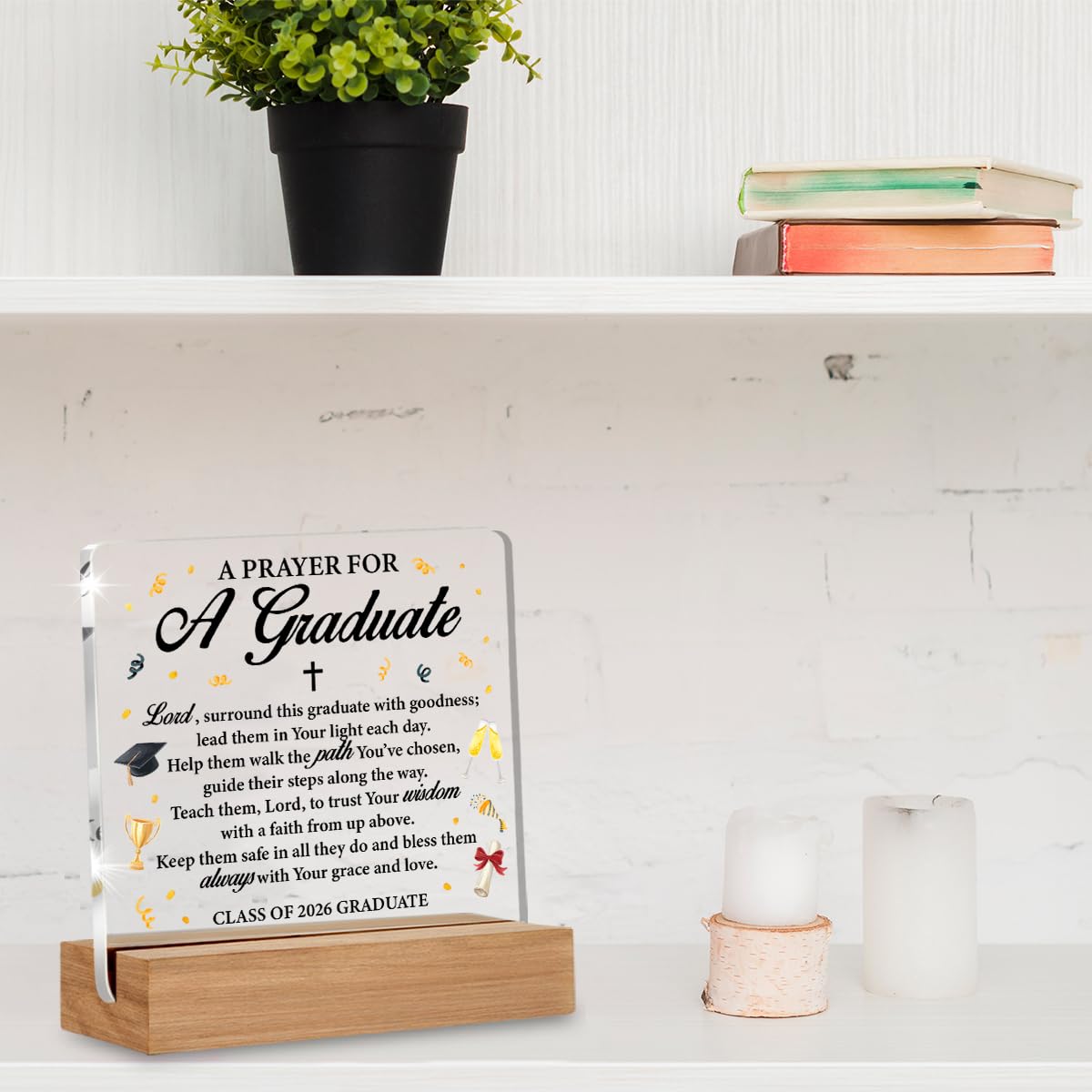 Christian Graduation Gifts, Grad Gifts 2026 for Him Her, Christian Religious Graduation Gift, a Prayer for a Graduate Clear Acrylic Sign Dorm Desk Decor