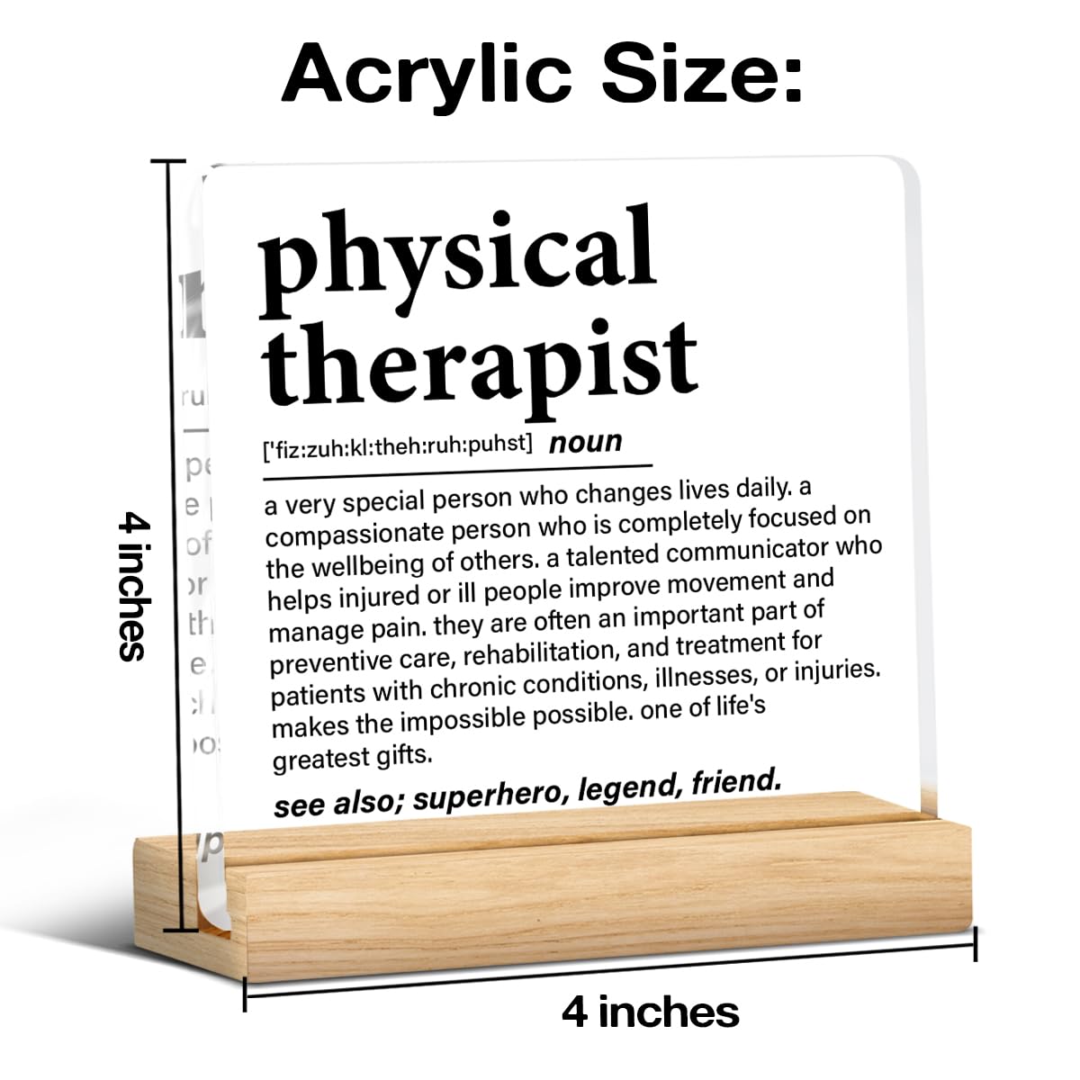 Physical Therapy Gifts, Physical Therapist Gift for Women Men, Funny Appreciation Gifts for Therapists Clear Acrylic Desk Decor Decorative Sign for Home Office, 4 x 4 Inches