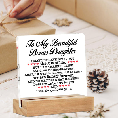 Bonus Daughter Gift - Gift for Bonus Daughter - Bonus Daughter Gift From Stepmom Stepdad - to My Beautiful Bonus Daughter Clear Desk Sign Decor Home Bedroom Desk Decor (4 x 4 Inches)