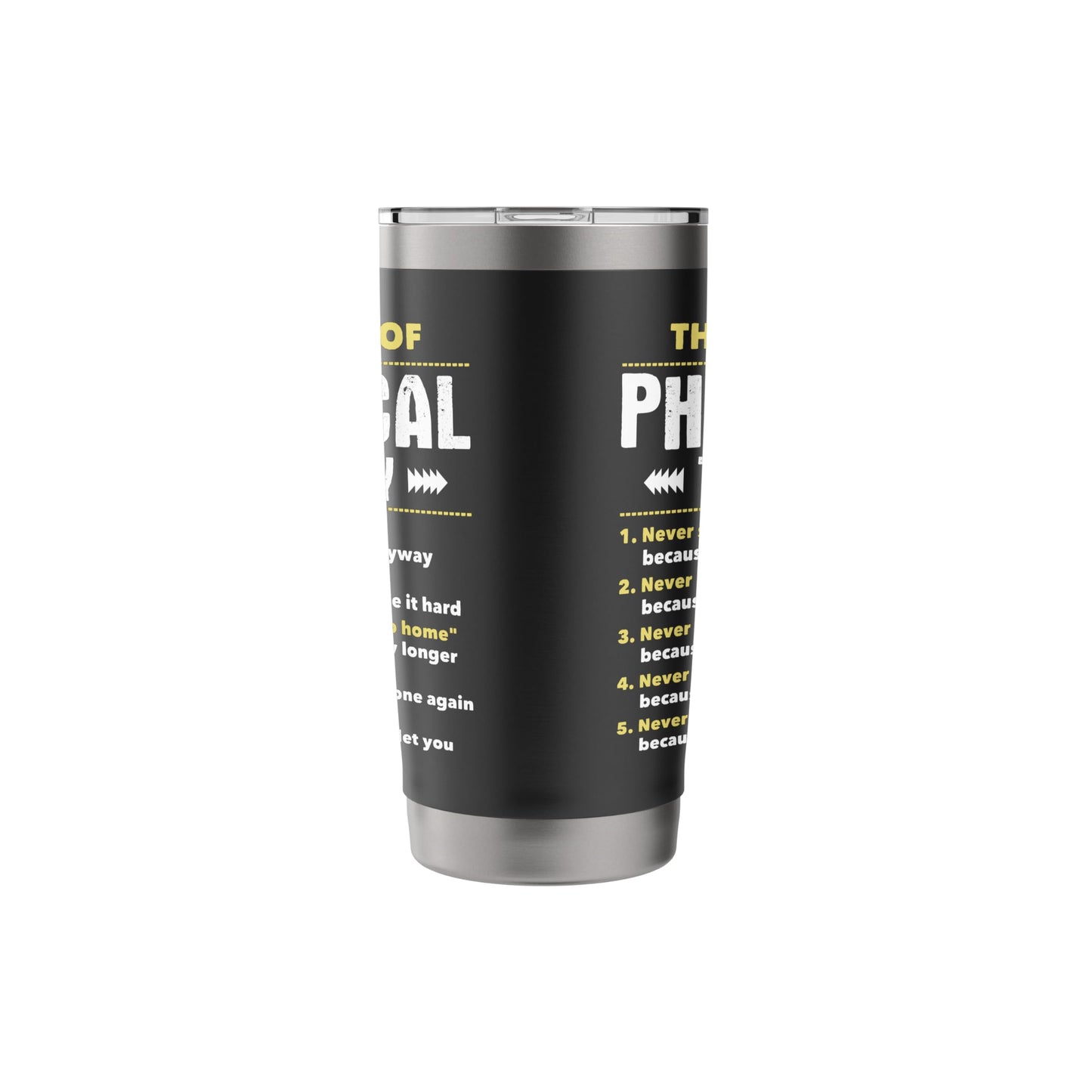 The Laws Of Physical Therapy - Physical Therapist PT Student Stainless Steel Insulated Tumbler