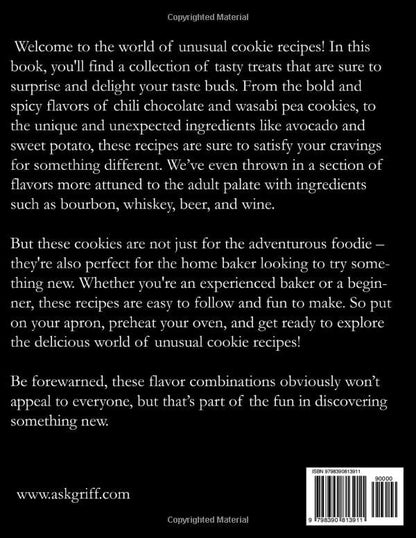 Weird Cookies: Strange and Unusual Cookies for the Adventurous Baker
