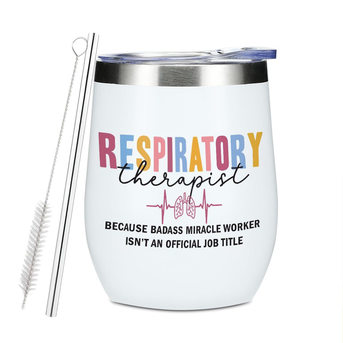 Respiratory Therapist Accessories Wine Tumbler, 12 oz Tumbler with Lid, Straw Insulated Wine Glass Stainless Steel Travel Coffee Mug,Respiratory Therapist Gifts RT Gift for Women Employee Christmas