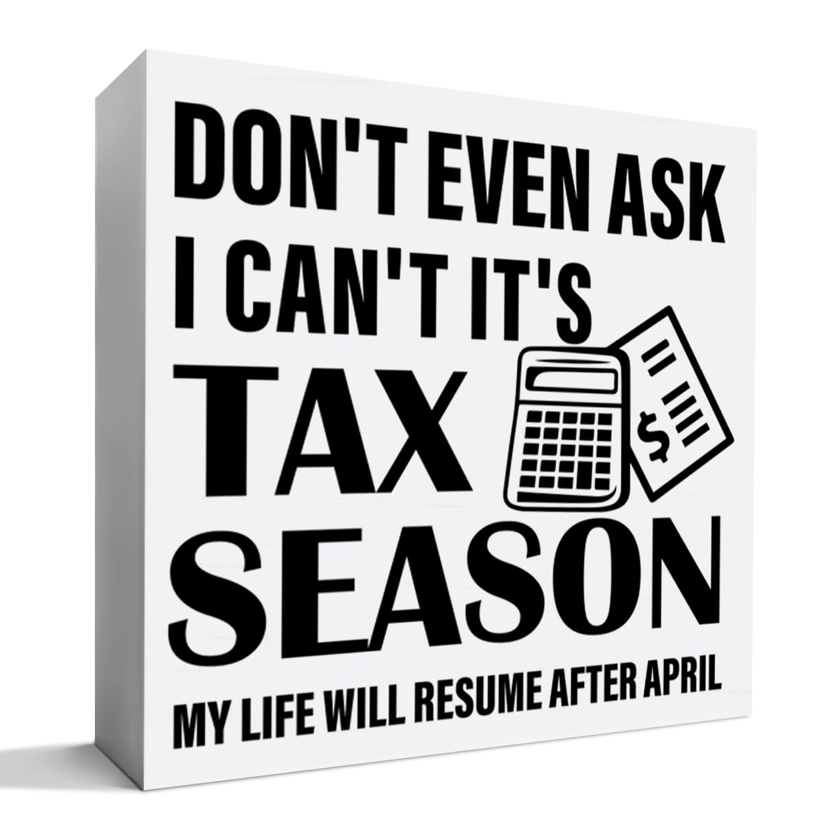 Accountant Gifts for Men Women, Accounting CPA Tax Preparer Gifts Christmas Birthday Gift Accountant Office Cubicle Desk Decor, I Can't It's Tax Season, Wooden Box Sign