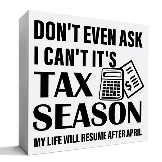 Accountant Gifts for Men Women, Accounting CPA Tax Preparer Gifts Christmas Birthday Gift Accountant Office Cubicle Desk Decor, I Can't It's Tax Season, Wooden Box Sign