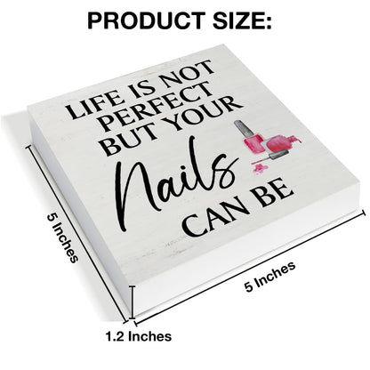 Nail Tech Gift - Nail Technician Gift Ideas - Rustic Life Is Not Perfect But Your Nails Can Be Wooden Sign Home Girls Bedroom Salon Beauty Shop Decor - 5 x 5 Inches