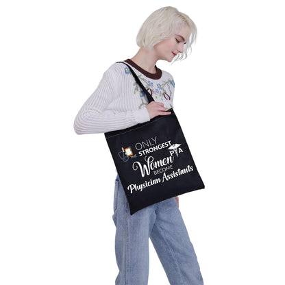 MBMSO Physician Assistant Tote Bag PA Medical Gifts PA Graduation Gifts Only the Strongest Women Become Physician Assistants