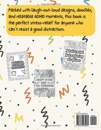 You Might Have ADHD If...: A funny coloring book for easily distracted minds