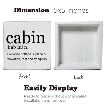 Cabin Definition Art Wooden Box Sign Rustic Farmhouse Cabin Desk Decorative Wooden Sign Home Decor for Table Shelf 5 x 5 Inches