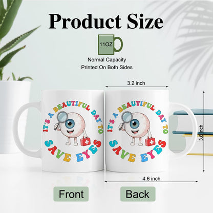 RZHV It's Beautiful Day To Save Eyes Funny Coffee Mug, Thank You Birthday Gifts for Ophthalmologist Specialist Optometrist, Graduation Promotion Gifts for Ophthalmology School Students Friends Family