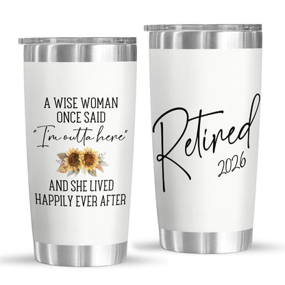 Retirement Gifts For Women, Retired 2026 Tumbler - A Wise Woman Once Said Stainless Steel 20Oz Tumbler - Mothers Day Gift for Retired Women Mom, Farewell Gifts for Coworkers, Teacher, Nurse, Boss