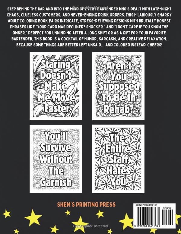 Things Bartenders Really Want To Say But Can't Adult Coloring Book: Great gift for your favorite bartender