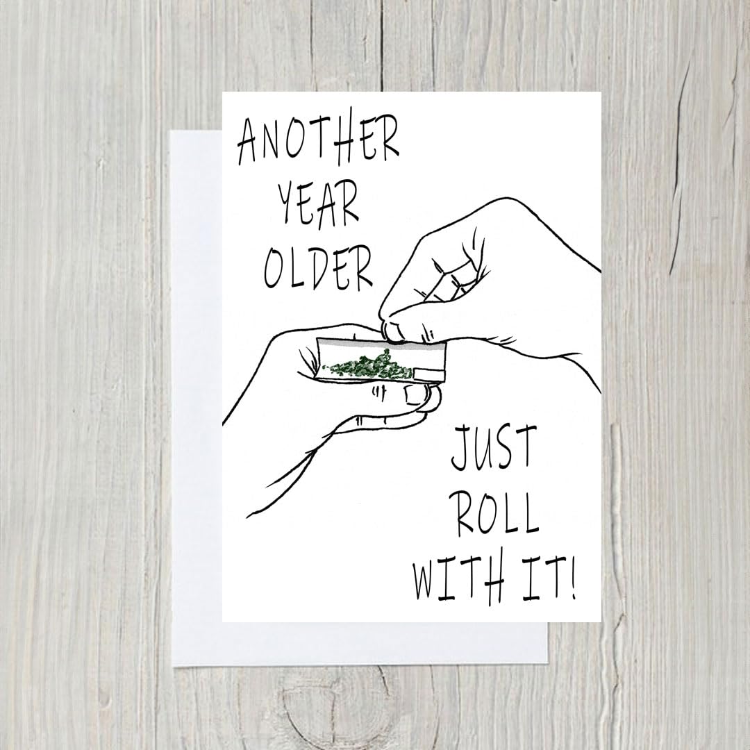 PICTURE THIS PRINTS Just Roll With It Marijuana Greeting Card, Marijuana Birthday Card, Funny Weed Greeting for Stoner, Cannabis Birthday Celebration,420 Milestone, Comes with Envelope (5x7”)