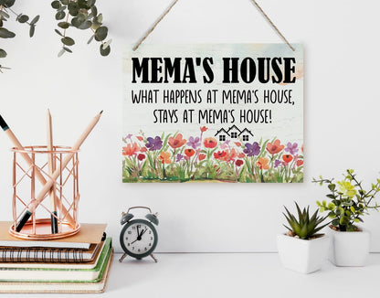 Rustic Sign, Mother's Day Gift, Grandma's Gift, Mom's Gift, Hanging Printed Wood Wall Art Sign Decor, Mema's House What Happens At Mema's House, Stays At Mema's House, Sign Gift for Grandma