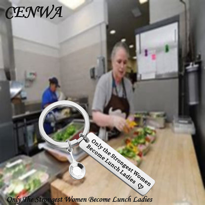 CENWA Lunch Lady Keychain Appreciation Gift Cafeteria Worker Gift Only The Strongest Women Become For Lunch Lady