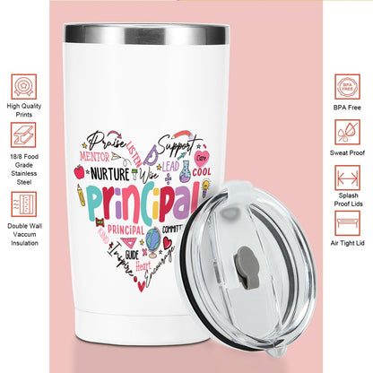 Principal Gifts Principal Appreciation Gifts Tumbler, 20 oz Stainless Steel Coffee Mug，Insulated Cup, Inspirational Birthday Christmas Thank You Office for Women Men Boss Coworker Teacher