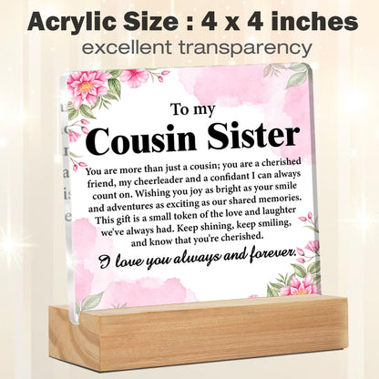 Cousin Sister Acrylic Desk Plaque Sign - Christmas & Birthday Gift for Women Cousins, 4 x 4 Inches