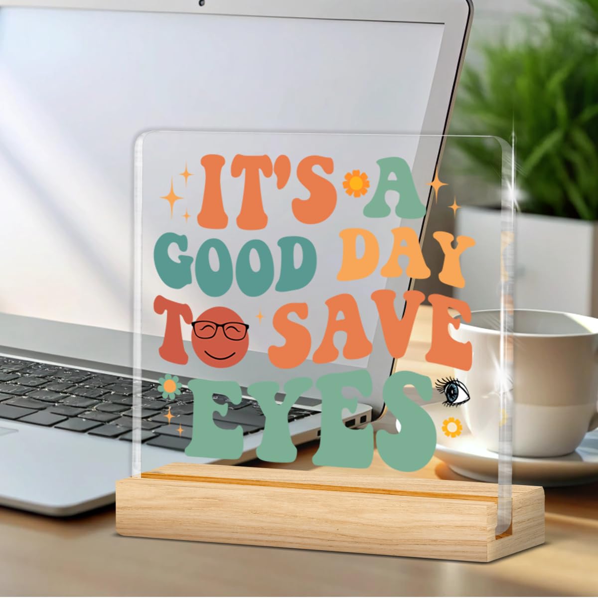 Funny Optometrist Gifts for Women Men Coworker Friends, Optometry Gift, Optometry Office Decor, It's a Good Day to Save Eyes Clear Acrylic Sign Decorations for Office Desk