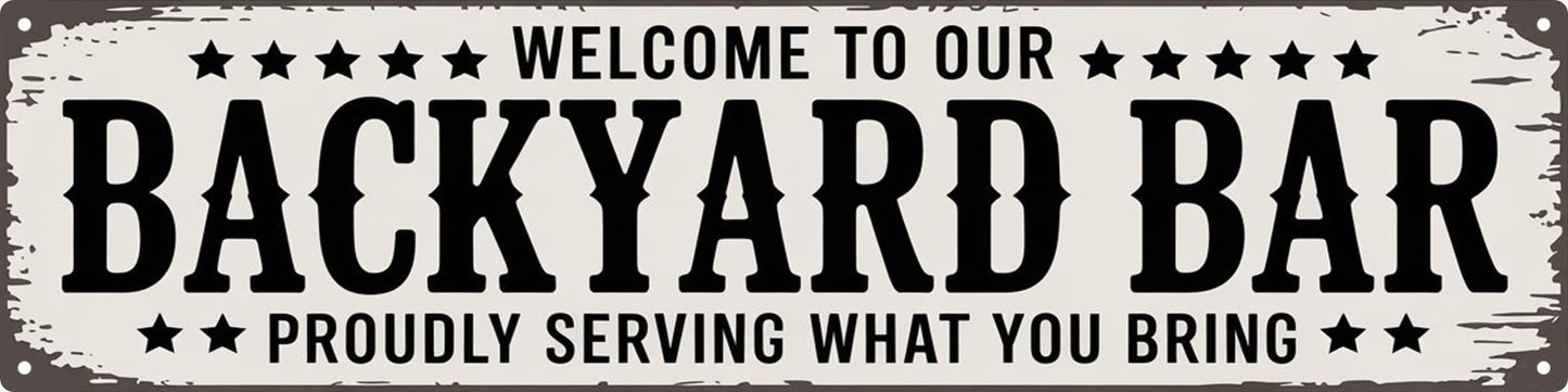 AWISZZZ Backyard Bar Metal Sign 4x16in Rustic Plaque for Outdoor Entertainment Wall Decor Party Host Gift