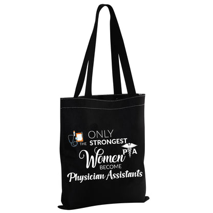 MBMSO Physician Assistant Tote Bag PA Medical Gifts PA Graduation Gifts Only the Strongest Women Become Physician Assistants