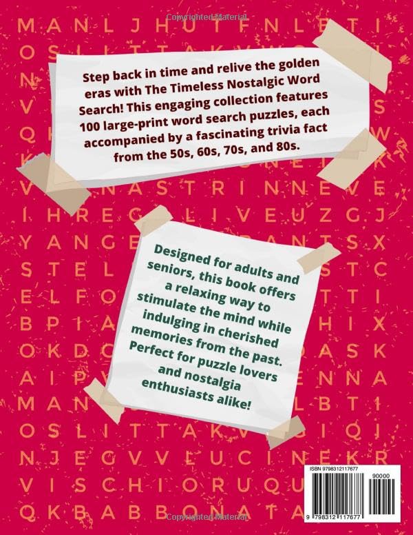 The Timeless Nostalgic Word Search: Relax Through Fond Memories with Nostalgic Trivia from the 40s, 50s, 60s, 70s & 80s (Nostalgic Activity Book) (Nostalgic Gifts)