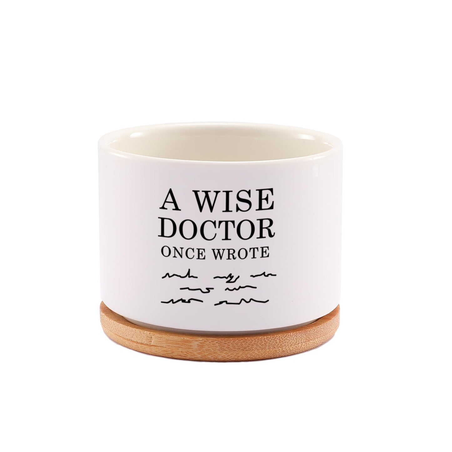 A Wise Doctor Once Wrote Ceramic Succulent Plant Pot with Tray Doctor Gifts Home Office Decor Indoor Plant Dr Graduation Gift 3.5 Inch White (No Plants) (with Bamboo Tray)