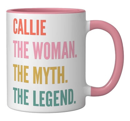 Funny First Name Design Woman Myth Legend - Callie Ceramic Mug, Pink/White