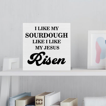 Sourdough Baking Gifts for Bakers, Funny Sourdough Kitchen Decor, Christian Baking Wooden Sign