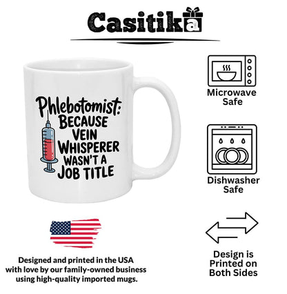 Casitika Phlebotomy Gifts. Funny 11 oz Coffee Mug for Phlebotomists, Ideal for Phlebotomist Gifts, Nurse Graduation, Medical Lab Tech, or Phlebotomy Week Celebrations.
