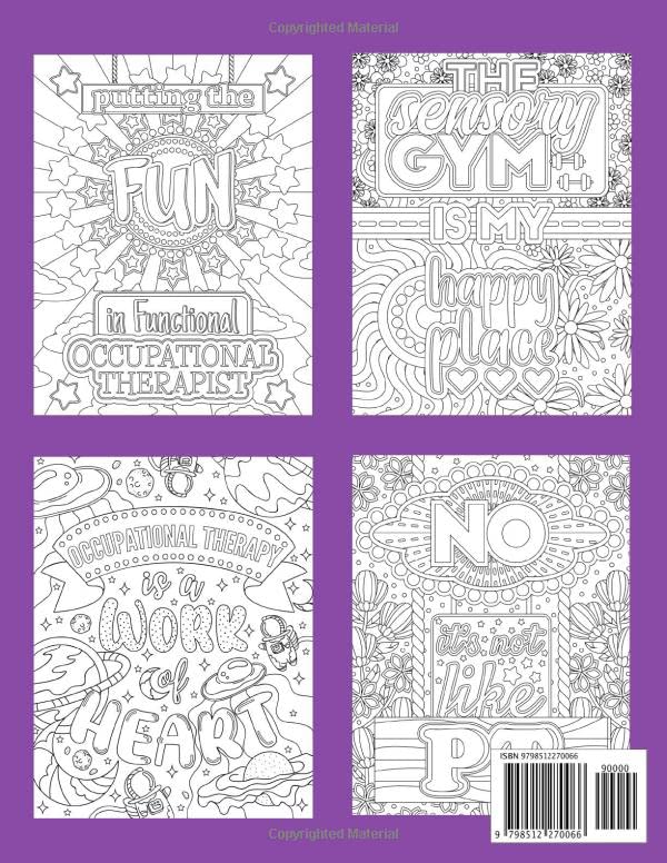 Occupational Therapy Coloring Book: Funny, Inspirational and Relatable COLORING BOOK Gift For Occupational Therapist - OT
